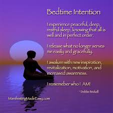 Bedtime Intention Use This To Get Your Week Started In A Positive Way Easymanifesting Http Manifestingmadeeasy Com Inv Affirmations Bedtime Quotes Bedtime