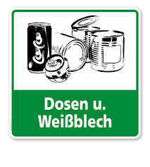 Schild Recycling Dosen Und Weissblech Recyclingschilder Recyclingschild Weissblech Recycling Schilder