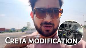 Creta modification ke lie delhi puch gaye