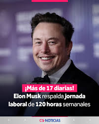 👉🏻El empresario estadounidense, Elon Musk, criticó la jornada laboral de  40 horas y propuso que sean de 120 semanales, es decir, 17 horas y 8  minutos diarios. 🔴El CEO de SpaceX y