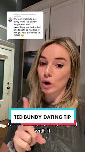 Surviving a Date with Ted Bundy: Expert Dating Tips & Safety Advice