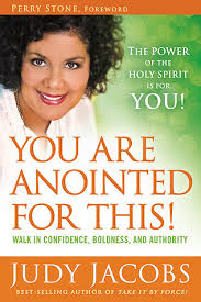 You Are Anointed for This!: Walk in Confidence, Boldness, and Authority by Judy  Jacobs