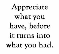 Michael J Hynes On Twitter Good Morning Quote A Very Powerful And Simple Statement Many Times We Don T Know What We Have Until It S Gone Truth Https T Co 1qms8ovuds Twitter