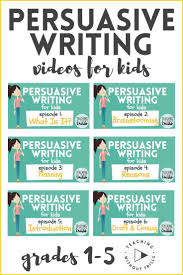 Video Series By Teaching Without Frills On Youtube All About Persuasive Writing For Persuasive Writing Persuasive Writing Prompts Persuasive Writing Activities