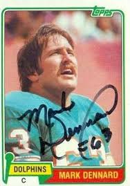 Mark Dennard autographed Football Card (Miami Dolphins) 1981 Topps #209