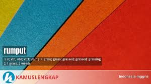 Lihatlah melalui contoh terjemahan rumput dalam kalimat, dengarkan pelafalan, dan pelajari tata bahasa. Arti Kata Rumput Dalam Kamus Indonesia Inggris Terjemahan Dari Bahasa Indonesia Ke Bahasa Inggris Kamus Lengkap Online Semua Bahasa