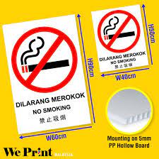 Larangan merokok sebenarnya tidak serta merta dibuat hanya untuk mengurangi banyaknya jumlah perokok yang ada di. Dilarang Merokok Papan Tanda W40xh50cm We Print Malaysia