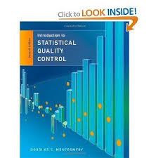 Statistical Quality Control Douglas C Montgomery 9781118146811 Amazon Com Books Statistical Control Montgomery