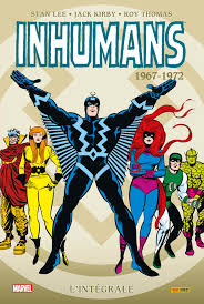 Inhumans L'intégrale 1967-1972 (Inhumans Intégrale, #1) by Jack Kirby |  Goodreads