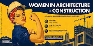 Women in Architecture + Construction