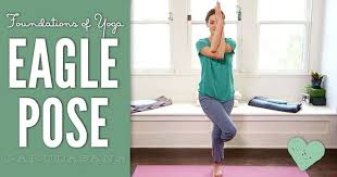 Eagle Pose Yoga With Adriene Yoga With Adriene Eagle Pose Eagle Pose Yoga