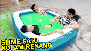 Buat Slime 1 Kolam Renang Ngakak Gone Wrong Youtube