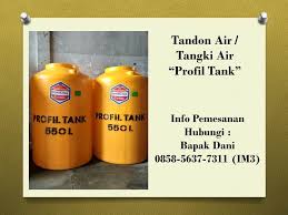 Tandon profil tank 250 l. Pin Di Call Bapak Dani 0858 5637 7311 Im3 Profil Tank Air