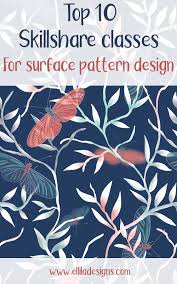 Top 10 Skillshare Classes For Surface Pattern Design Surface Pattern Design Surface Pattern Design Inspiration Surface Pattern