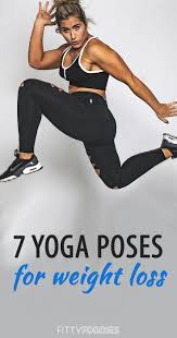 7 yoga poses for weight loss fat