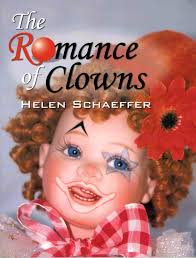The Romance of Clowns Book by Helen Schaeffer