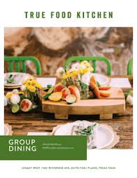 True food kitchen plano texas. Fillable Online Group Dining True Food Kitchen Fax Email Print Pdffiller