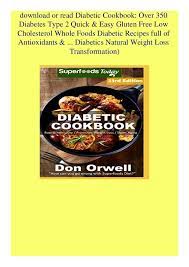 · not all gluten free cake recipes are created equal! Ebook Online Diabetic Cookbook Over 350 Diabetes Type 2 Quick Easy