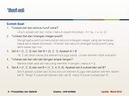 Contoh soal probabilitas akan kursiguru paparkan secara rinci serta menyeluruh. Probabilitas Dan Statistik Ppt Download