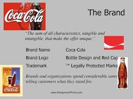 The Brand The Sum Of All Characteristics Tangible And Intangible That Make The Offer Unique Brand Name Coca Cola Brand Logo Bottle Design And Red Ppt Download