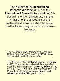 The international phonetic alphabet was created soon after the international phonetic association was established in the late 19th century. Brief History Of The Ipa Pdf