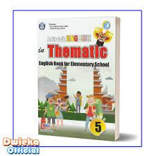 2 contoh soal uts sd kelas 4 kurikulum 2013 penjaskes tahun 2017. Buku Tematik Bahasa Inggris Sd Kelas 5 Let S Talk English In Thematic Kurikulum 2013 Shopee Indonesia
