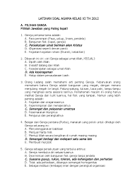 Soal agama katolik kelas 11. Latihan Soal Agama Kelas Xi Th 2012