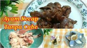 Jun 05, 2021 · baca juga: Cara Masak Ayam Kecap Tanpa Cabe Youtube