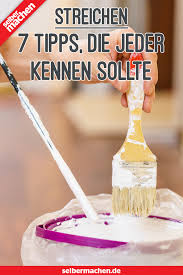 Streichen 7 Tipps Die Jeder Kennen Sollte In 2020 Wande Streichen Tipps Streichen Tipps Wande Streichen