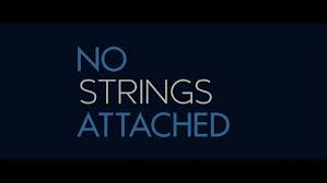 All] baby, you're not the only one but you don't have to be afraid to fall in love and i know that you've hurt in the past but if you want it, here's my heart no strings attached! Idiom No Strings Attached English Help Online S Blog