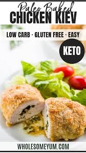 Easy Baked Chicken Kiev Low Carb Paleo Gluten Free This Easy Baked Chicken Kiev Recipe Has A Low Carb Chicken Kiev Baked Chicken Kiev Free Paleo Recipes