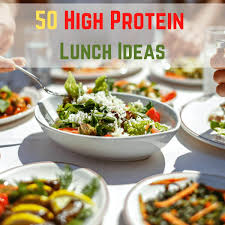 50 High Protein Lunch Ideas | Quick & Easy Recipes
