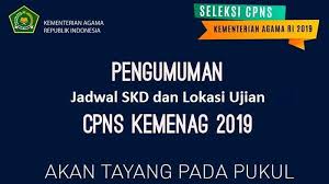 Kemenag menginformasikan jadwal dan lokasi skd untuk lima provinsi di indonesia yang terdiri dari maluku, bengkulu, sulawesi barat, kalimantan sementara, untuk pelamar cpns bkn dapat dilihat jadwal dan lokasi tes skd di website resmi bkn. Jadwal Skd Cpns Kemenag 2019 Diperkirakan Februari 2020 Diumumkan Via Kemenag Go Id Tribun Jogja