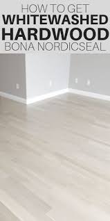 Bona Nordicseal For Whitewashed Hardwood Floors The Flooring Girl Whitewashed Hardwood Flooring Hardwood Floor Colors Refinishing Hardwood Floors