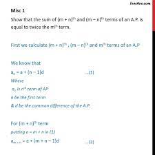 Misc 1 Show That Sum Of M N Th And M N Th Terms Of Ap