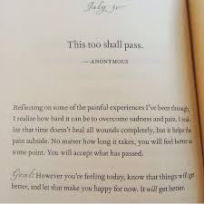 It Will Get Better Passing Quotes Meaningful Quotes Favorite Book Quotes