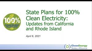 State Plans for 100% Clean Electricity: Updates from California and Rhode  Island (4.6.21)
