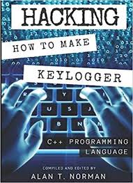 Hacking How To Make Your Own Keylogger In C Programming Language Download Pdf Programming Languages C Programming Computer Programming