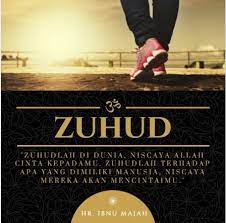 Itulah pengertian zuhud sesungguhnya dalam islam. Pengertian Zuhud Dan Arti Zuhud Dalam Islam Pondok Islami Menebar Berkah Berbagi Manfaat