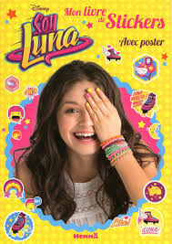Последние твиты от soy luna (@disneysoyluna). Disney Soy Luna Mon Livre De Stickers Poster Livre Stickers Poster French Edition Thonnard Florine 9782508033360 Amazon Com Books