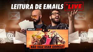 Streams every sunday of varying length!. Leitura De Emails Live Nerdcast 720 Nao Vale Usar Google Youtube