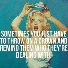 Am I Right Ladies Notbasic Princess Queen Bstat Makeup Fierce Sassy Quotes Monroe Quotes Marilyn Monroe Quotes