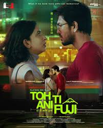 Toh Ti Ani Fuji This Marathi relationship drama unfolds around two former  lovers who unexpectedly cross paths in Tokyo years after a painful  separation. Their reunion forces buried emotions to resurface,