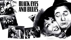 Black Eyes and Blues