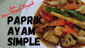 Hai everything hehe boleh lh try resepi sis yang tak seberapa tu. Paprik Ayam Simple Dan Sedap Youtube