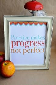 If you practice the wrong thing, you make the wrong act permanent. Practice Makes Progress Printable Quote Of The Day Printable Quotes Free Printable Quotes Motivational Quotes