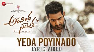 Where to watch aravinda sametha veera raghava. Yeda Poyinado Lyrical Video Aravindha Sametha Jr Ntr Pooja Hegde Thaman S Youtube