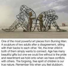 Burning man art piece inner child. Burning Man Inner Child Sculpture Powerful Art Words Wisdom