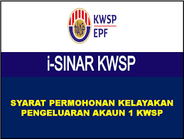 Kategori pengeluaran kwsp akaun 1. I Sinar Syarat Permohonan Kelayakan Pengeluaran Akauan 1 Kwsp Infomalaysiakini