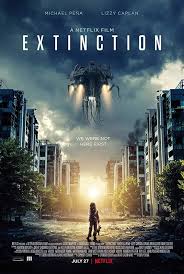 First Trailer And Poster For The Netflix Original Movie Extinction Extinction Movie Free Movies Online Full Movies Online